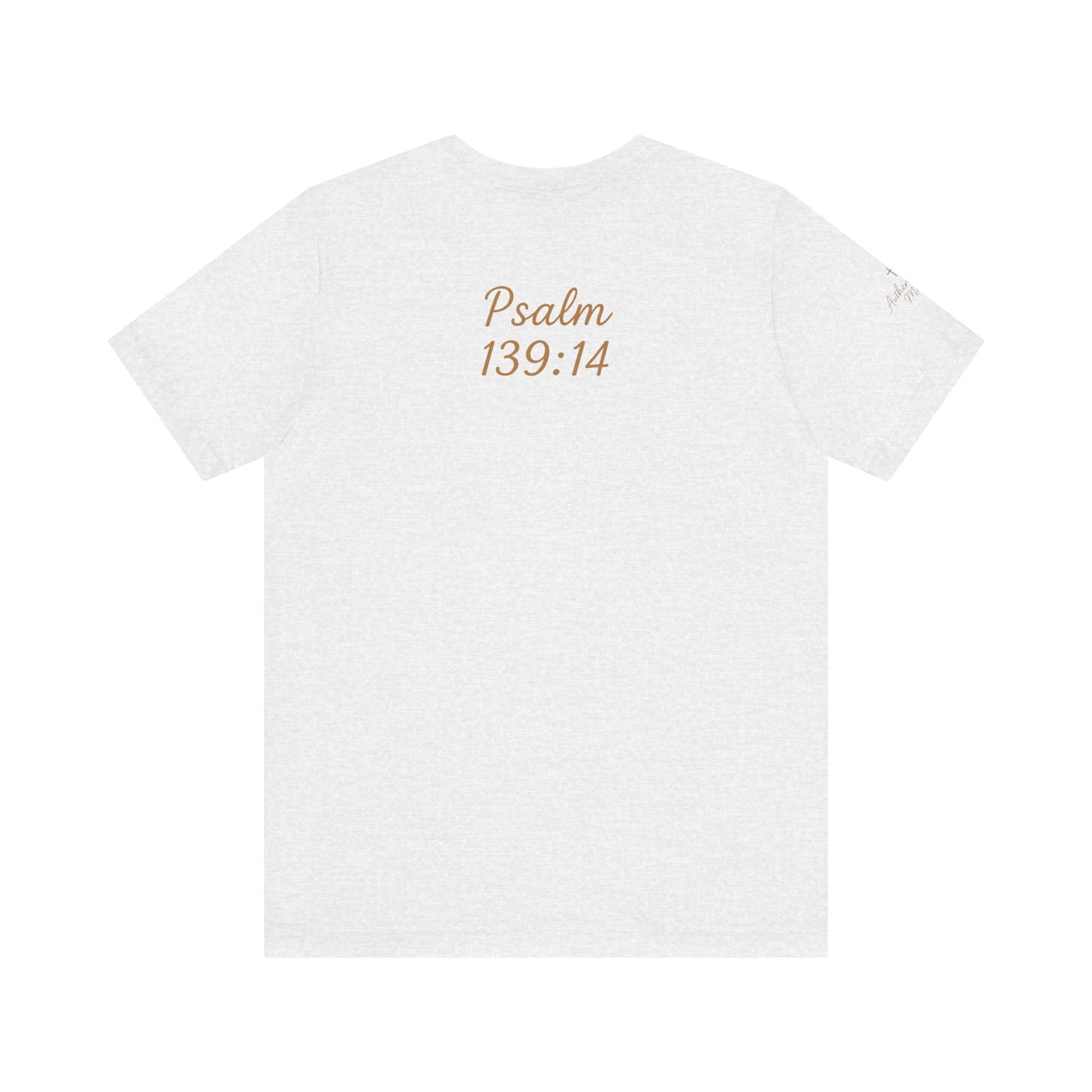 Fearfully and Wonderfully Made Tee