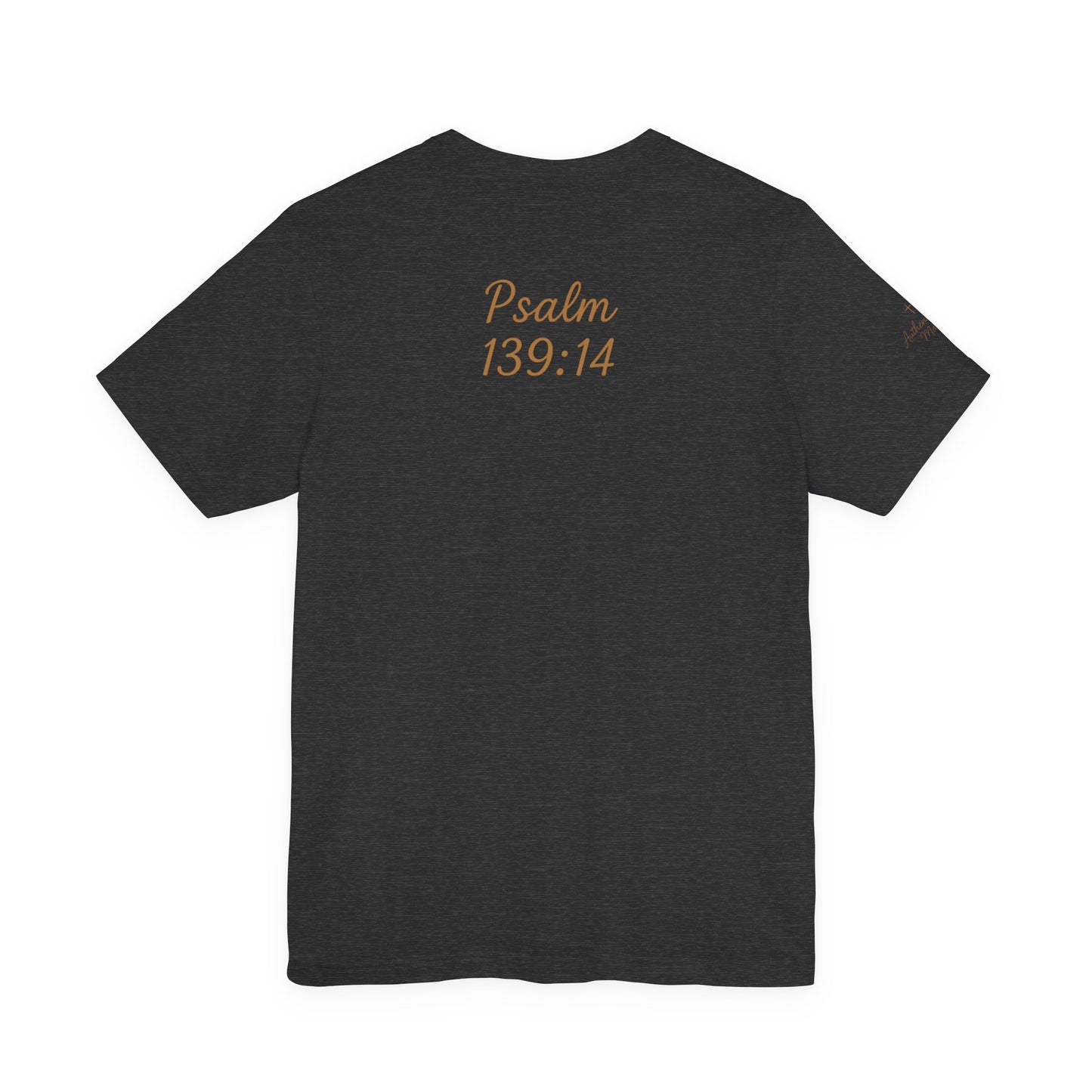Fearfully and Wonderfully Made Tee