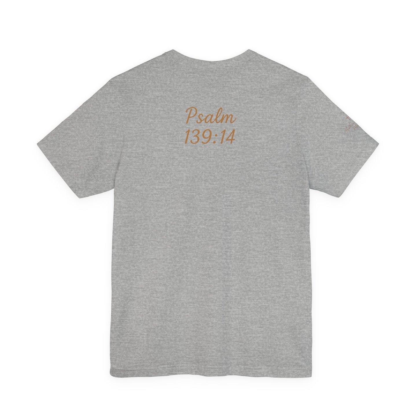 Fearfully and Wonderfully Made Tee