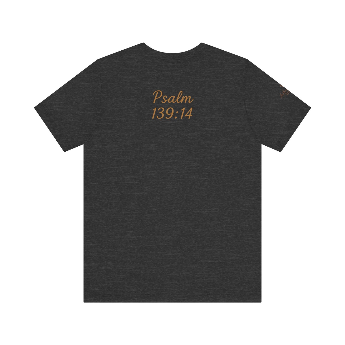 Fearfully and Wonderfully Made Tee