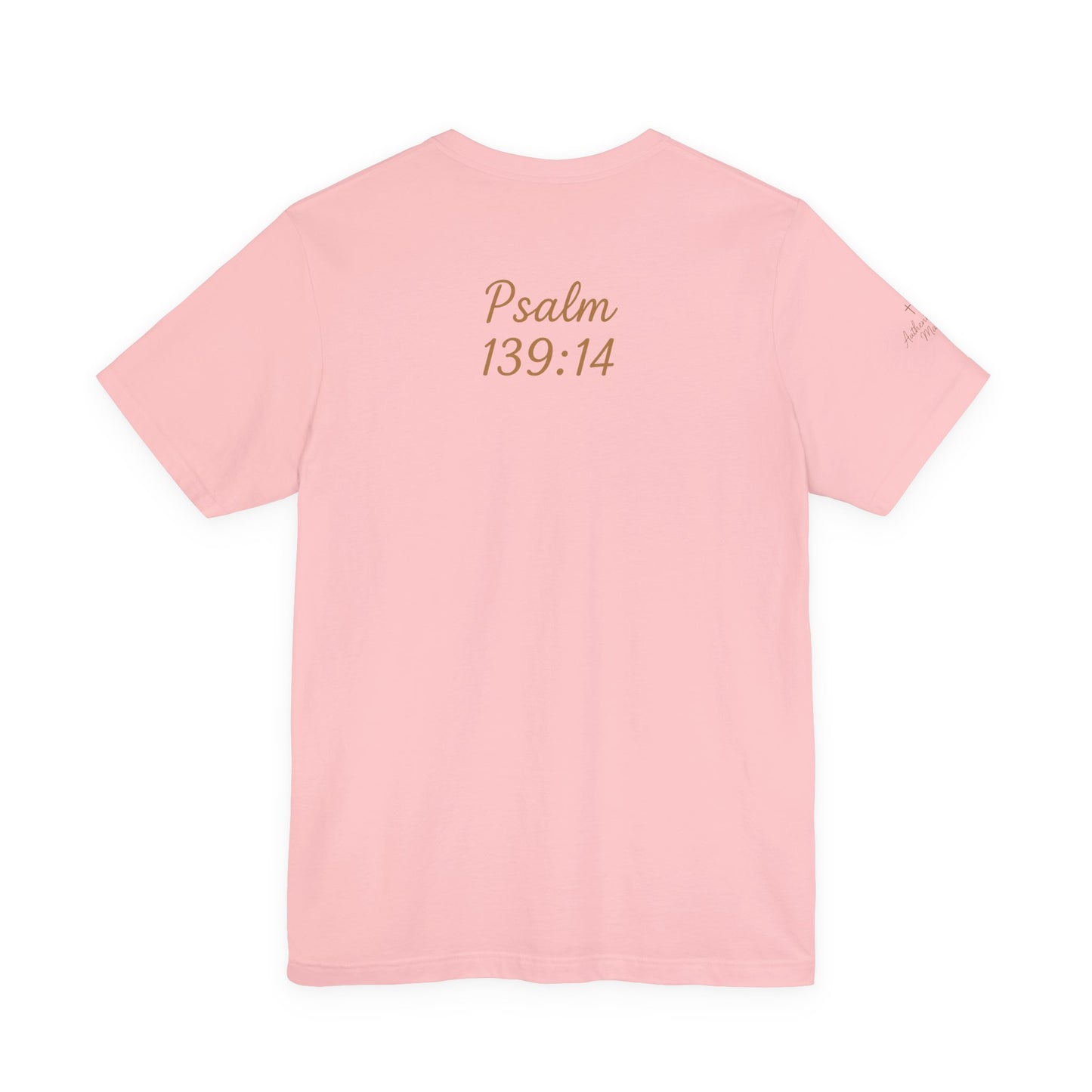 Fearfully and Wonderfully Made Tee