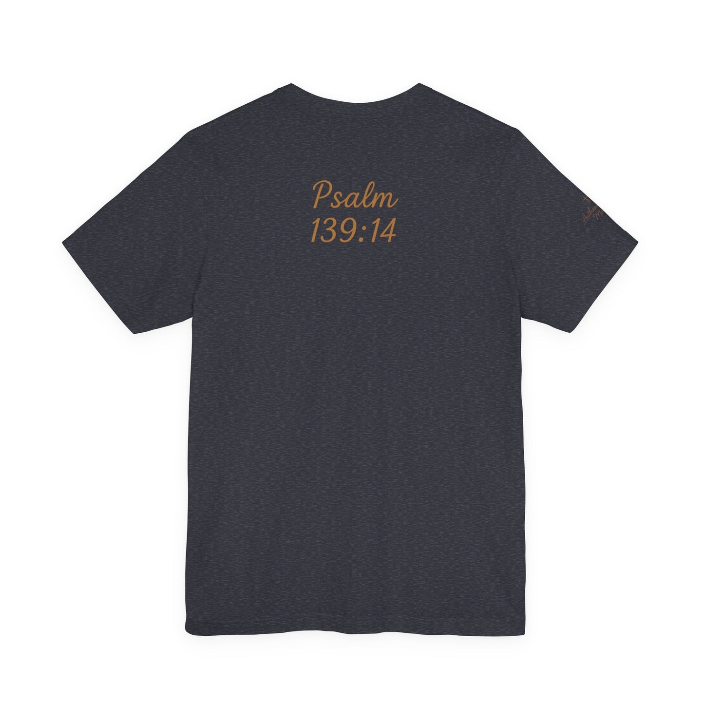 Fearfully and Wonderfully Made Tee