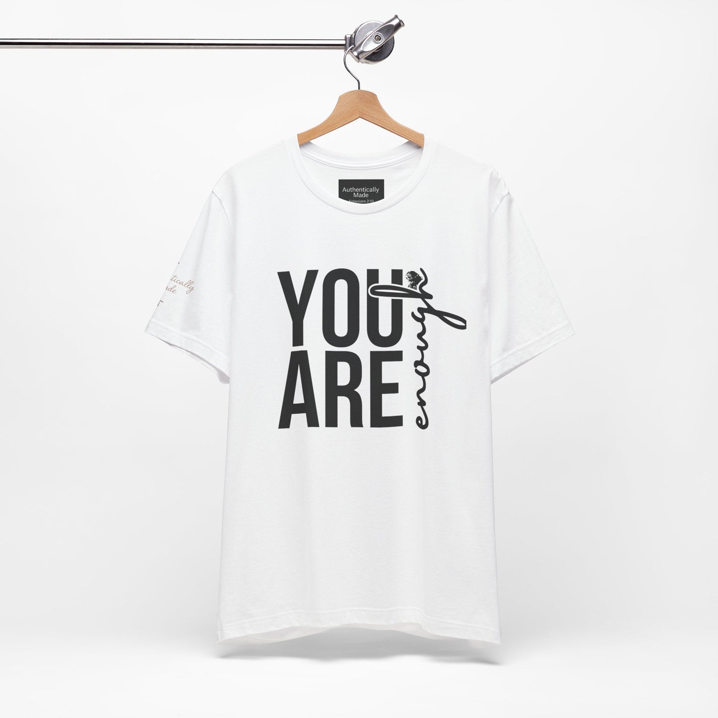 You are enough tee