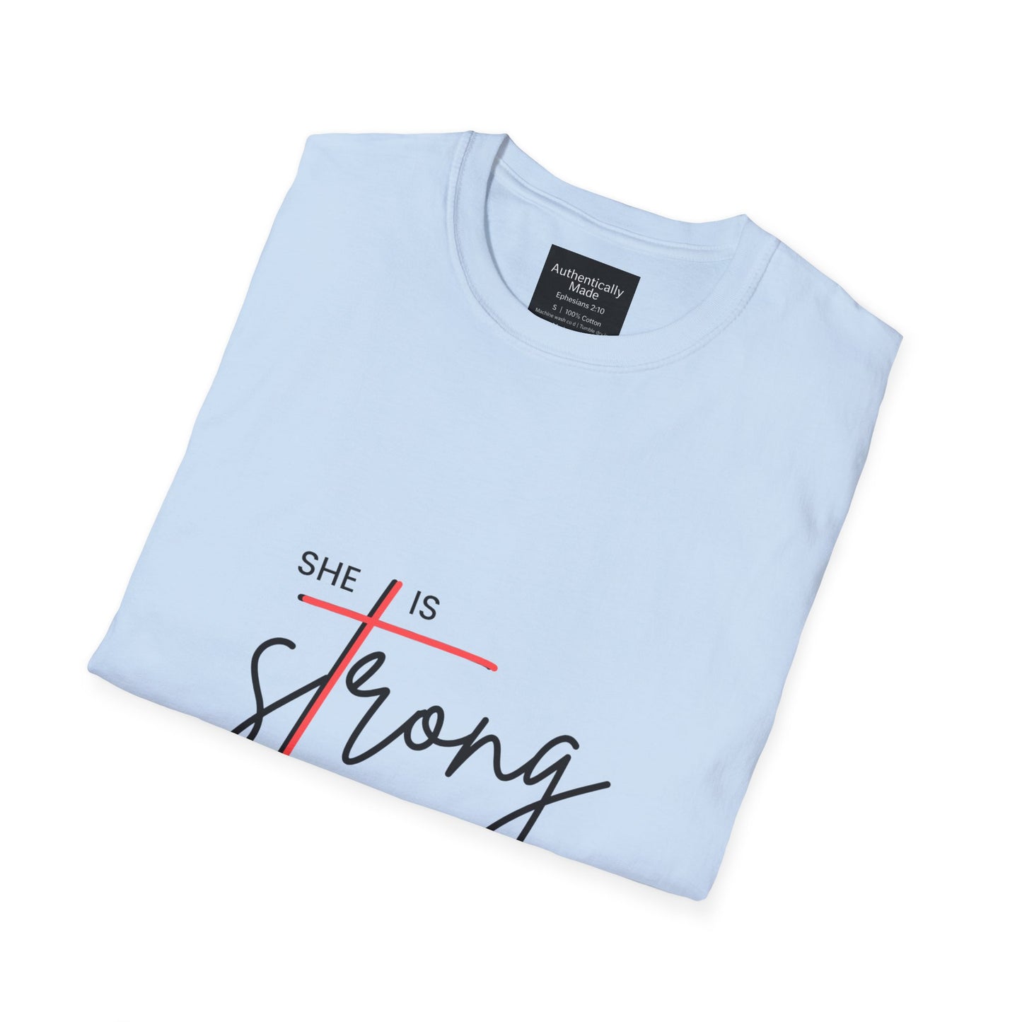 She is strong tee