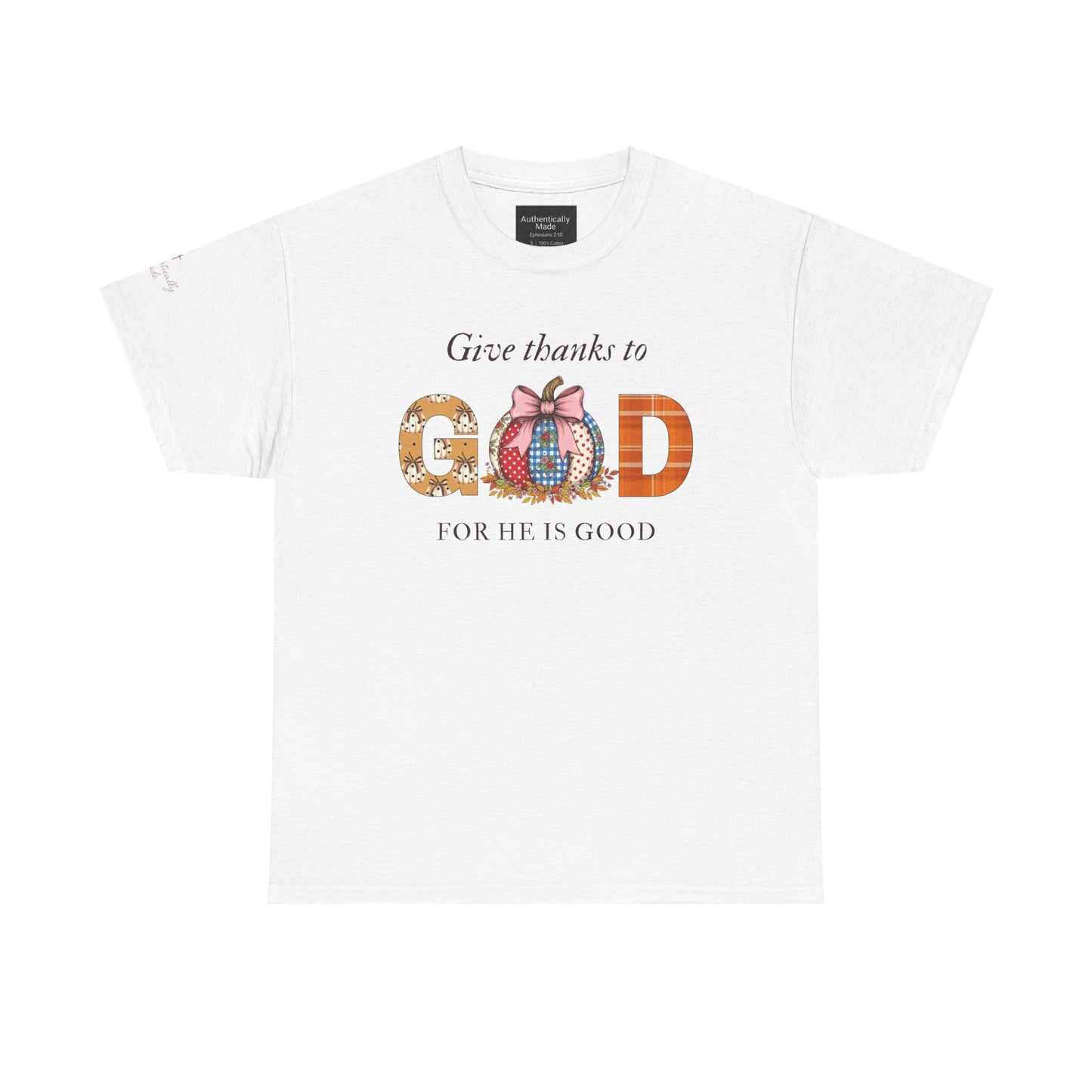Give thanks to God Tee