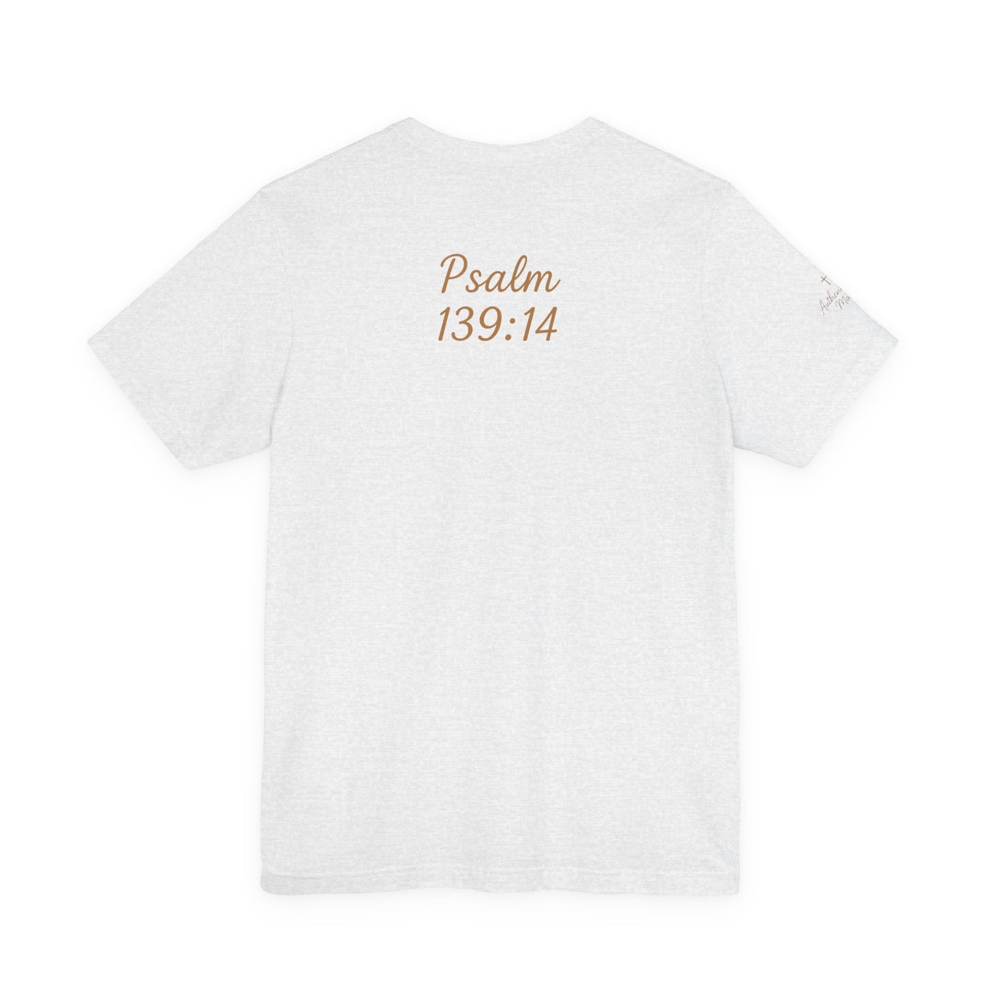 Fearfully and Wonderfully Made Tee