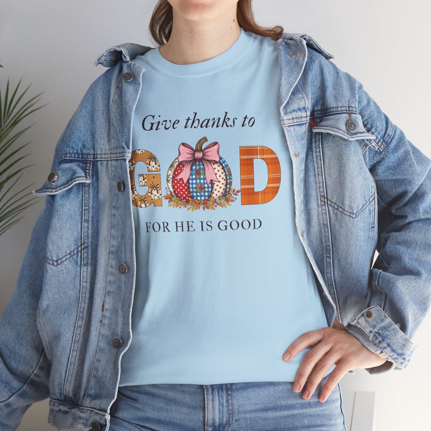 Give thanks to God Tee