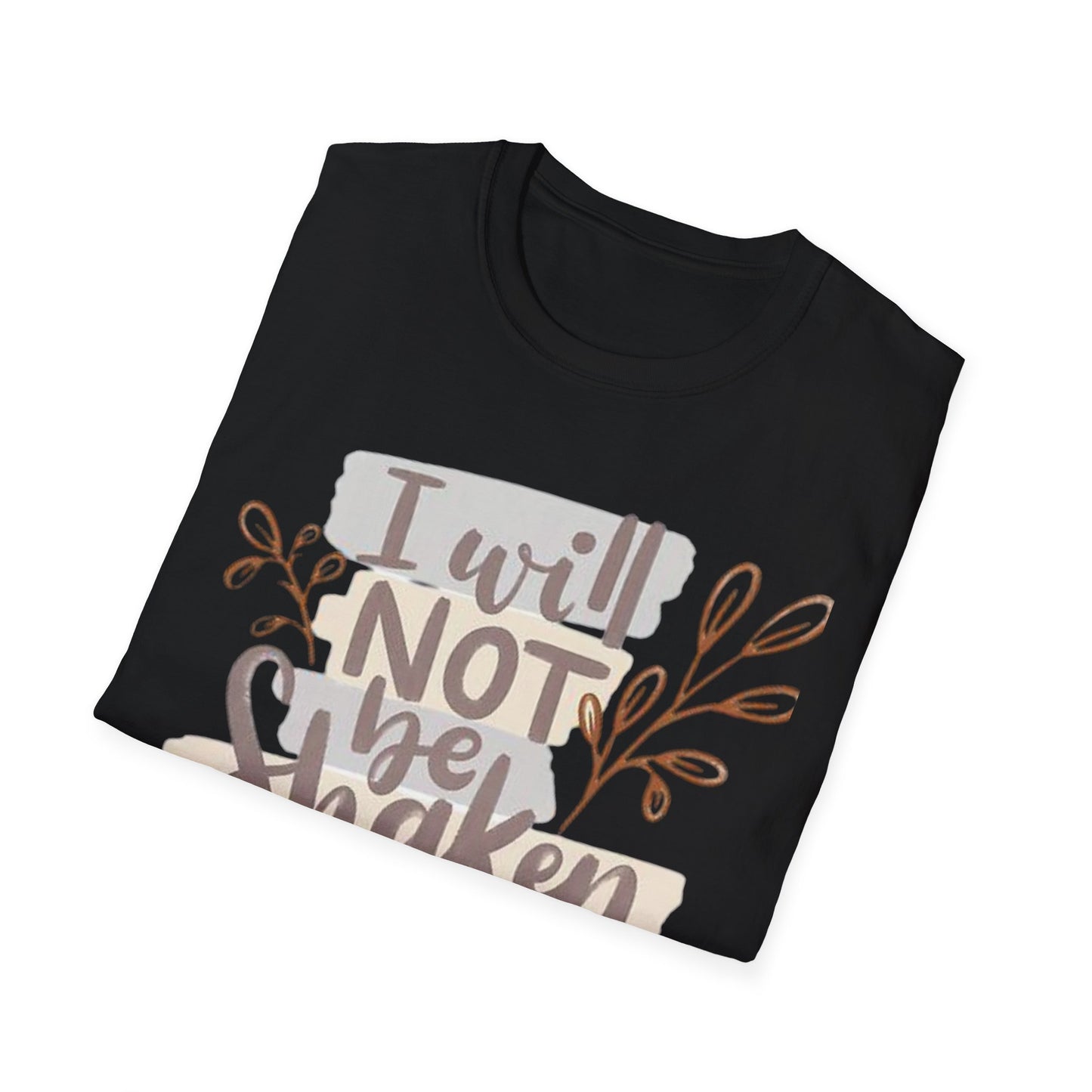 I will not be shaken Tee