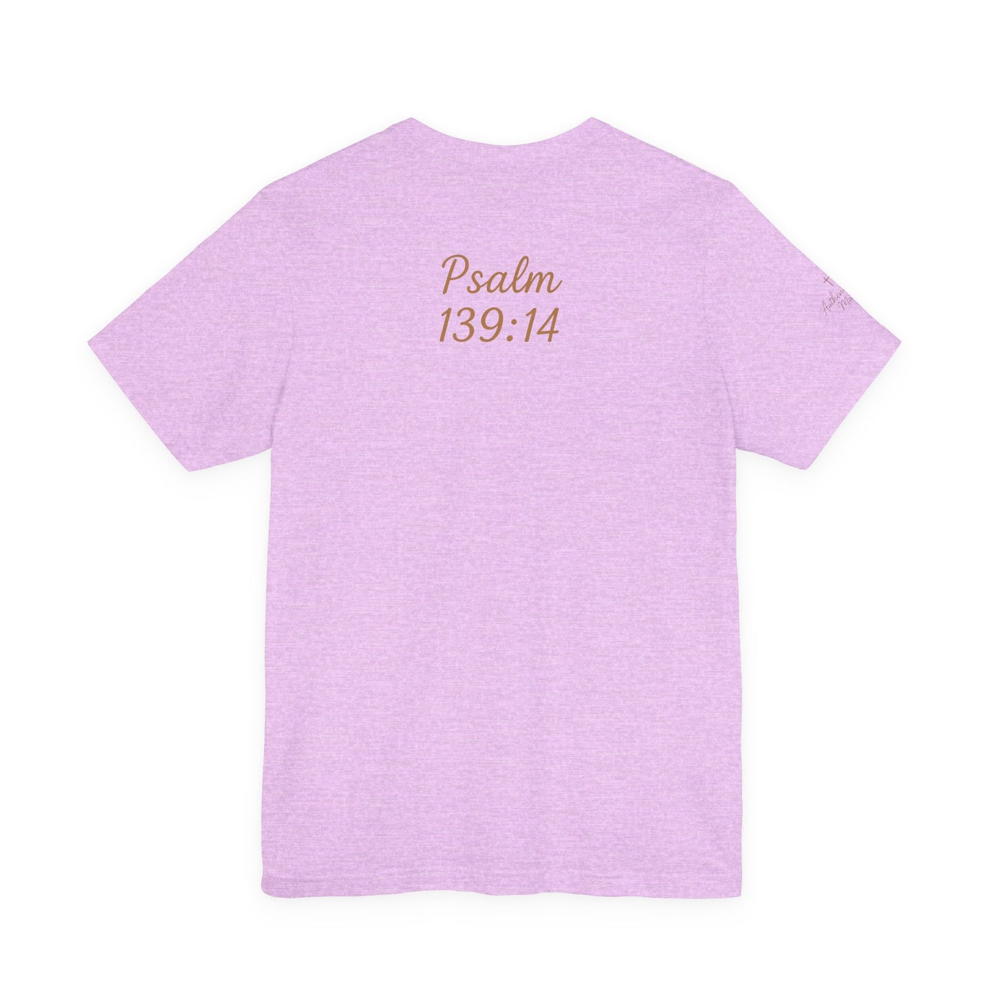 Fearfully and Wonderfully Made Tee
