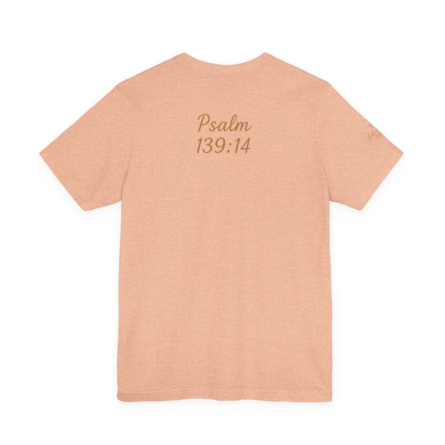 Fearfully and Wonderfully Made Tee
