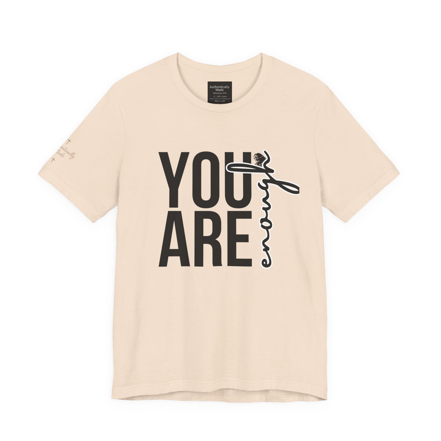 You are enough tee