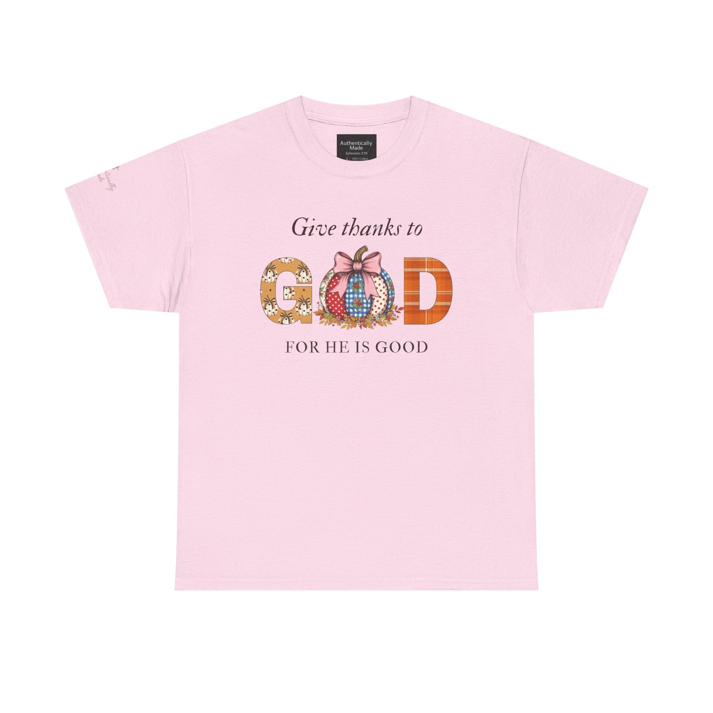 Give thanks to God Tee