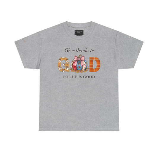 Give thanks to God Tee