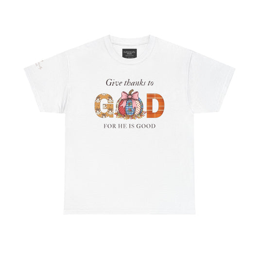 Give thanks to God Tee