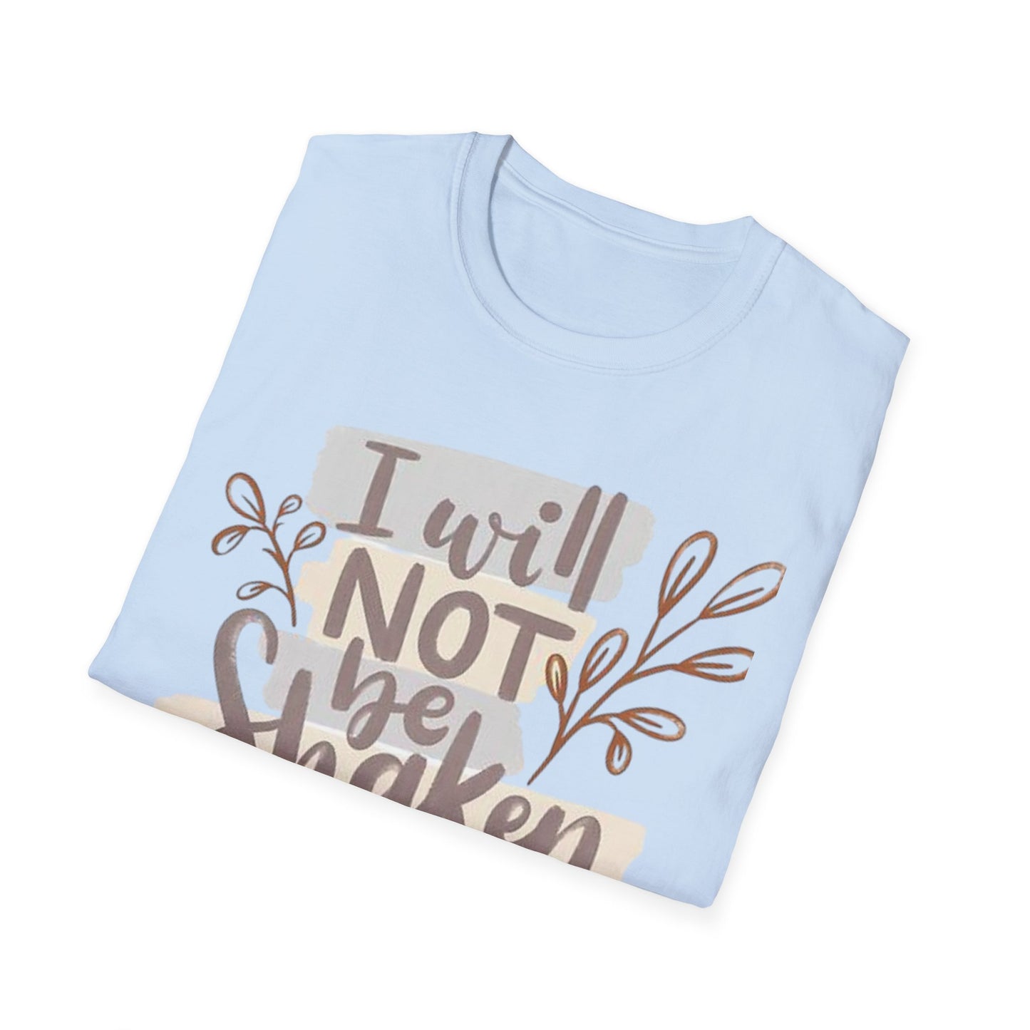 I will not be shaken Tee